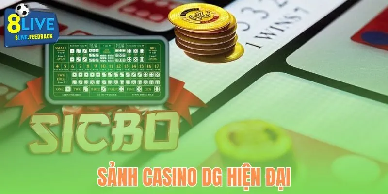 Sảnh đánh bạc DG đảm bảo xanh chín