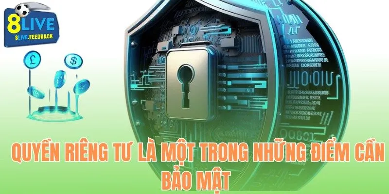 Quyền riêng tư là một trong những điểm cần bảo mật