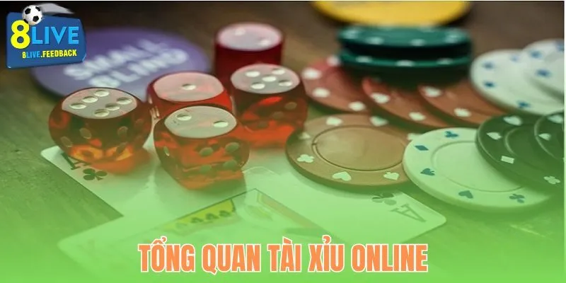 Tìm hiểu sơ lược Tài Xỉu online tại 8Live